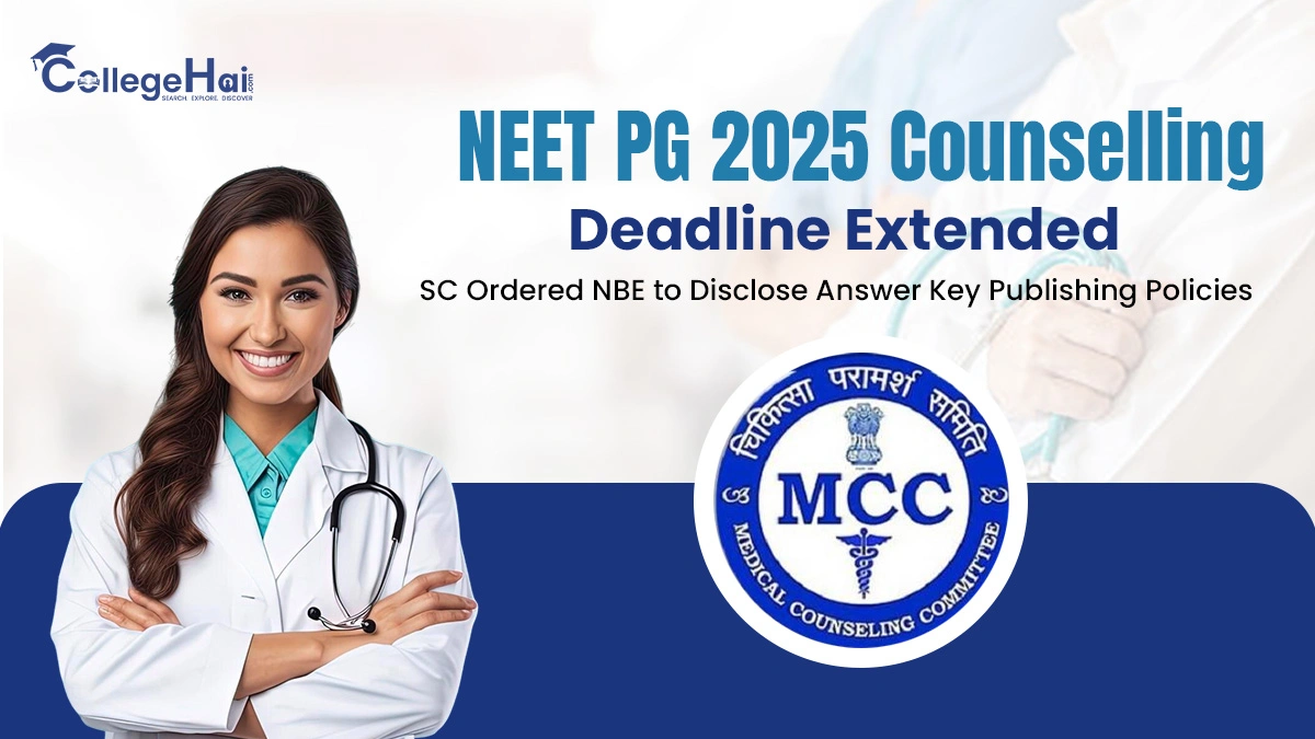 NEET PG 2025 SC Extends Counselling Deadline, Seeks NBE Answer Key Policy.webp